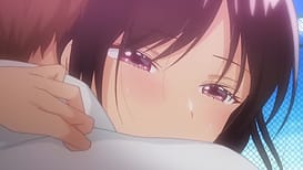 Mujikaku na Osananajimi to Kyoumi Honi de Yatte Mitara The Animation 02 / Image 6