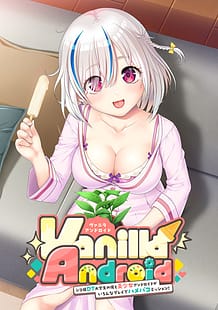 Vanilla Android -Shikozaru DT Daigakusei no Ore to Bishoujo Android ga Ironna Play de Hame Pako Mission / Cover!